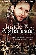 Inside Afghanistan - An American Aide Worker's Mission of Mercy to A War - Torn People