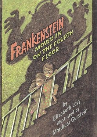 Frankenstein Moved in On the Fourth Floor