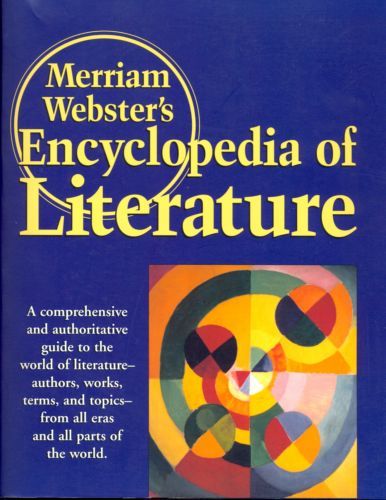 Merriam - webster's Encyclopedia of Literature