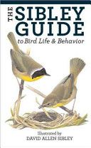 Sibley guide to bird life & behavior