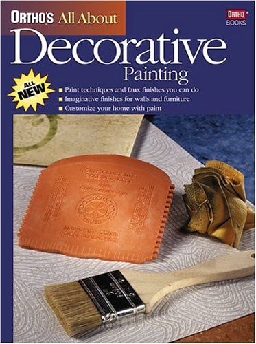 Ortho's All About Decorative Painting