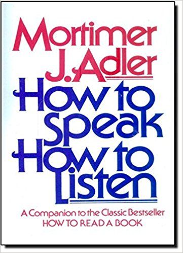 How to Speak, How to Listen