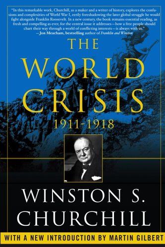 World Crisis, 1911 - 1918