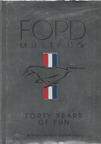 Ford Mustang 40 Years of Fun