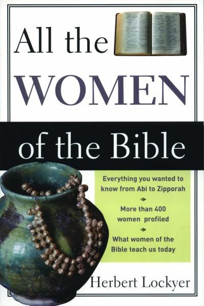 All the Women of the Bible (All - Lockyer) (All - Lockyer)