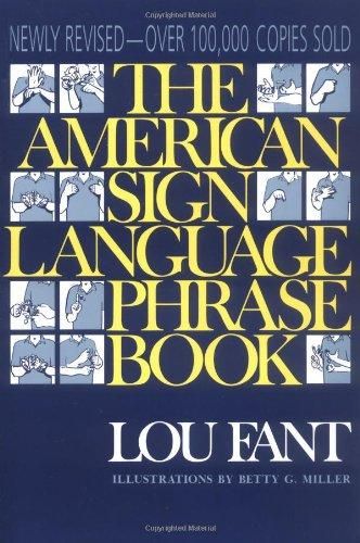 American Sign Language Phrase Book