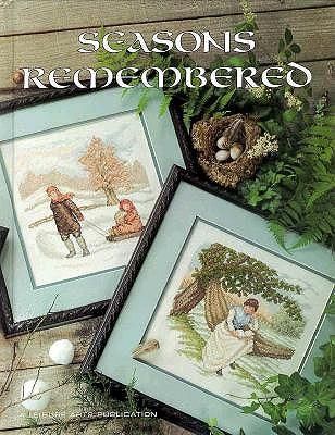 Seasons Remembered (Leisure Arts Presents Christmas Remembered, Bk 9)