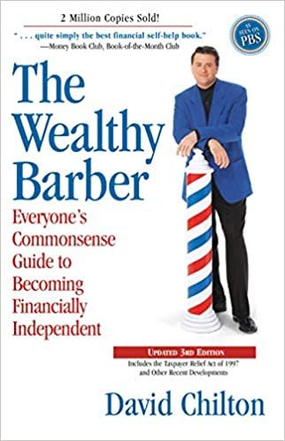 Wealthy Barber, Updated 2nd Edition - Everyone's Common-Sense Guide to Becoming Financially Independent