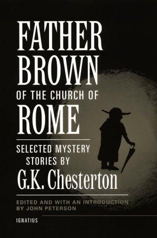 Father Brown of the Church of Rome - Selected Mystery Stories