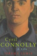 Cyril Connolly - A Life
