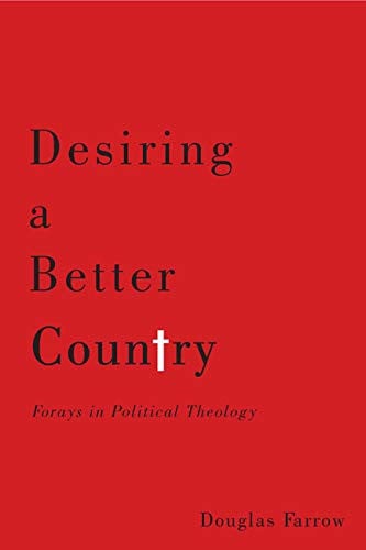 Desiring A Better Country