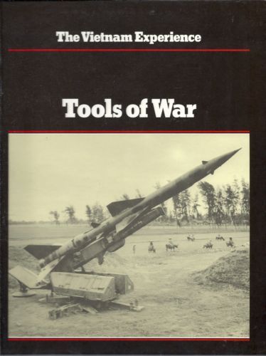 Time - Life - The Vietnam Experience - Tools of War