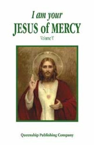 I Am Your Jesus of Mercy (I Am Your Jesus of Mercy Series, Vol 5)