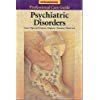 Psychiatric Disorders (Professional Care Guides)