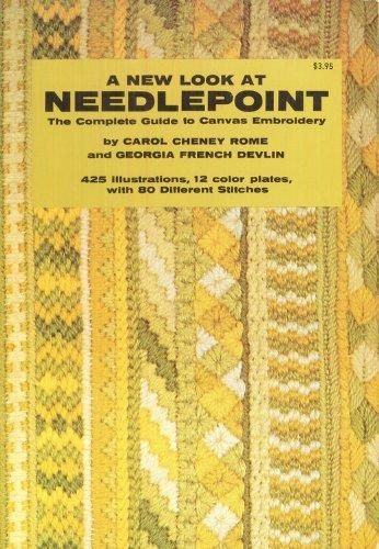 New Look at Needlepoint - The Complete Guide to Canvas Embroidery
