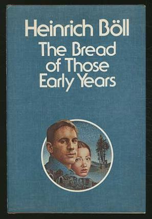Bread of Those Early Years