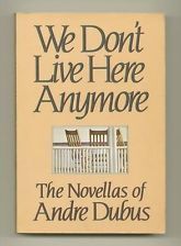 We Don't Live Here Anymore - Three Novellas