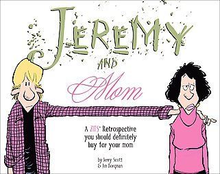 Jeremy and Mom - A Zits Retrospective You Should Definitely Buy For Your Mom