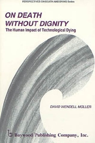 On Death Without Dignity