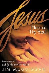 Jesus, Hero of Thy Soul