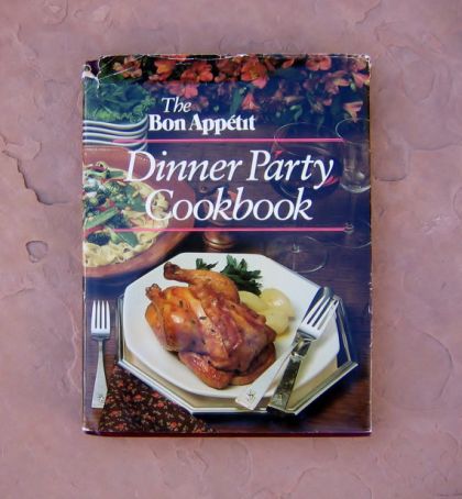 Bon Appetit Dinner Party Cookbook