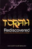 Torah Rediscovered: Challenging Centuries of Misinterpretation and Neglect