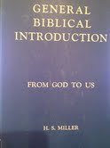 General Biblical Introduction: From God to Us