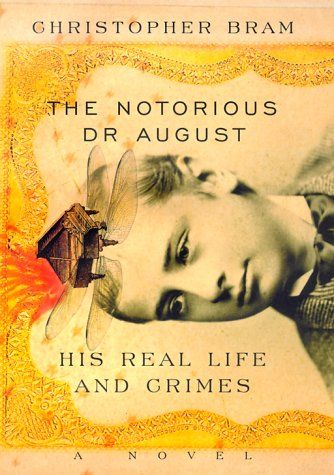 Notorious Dr August