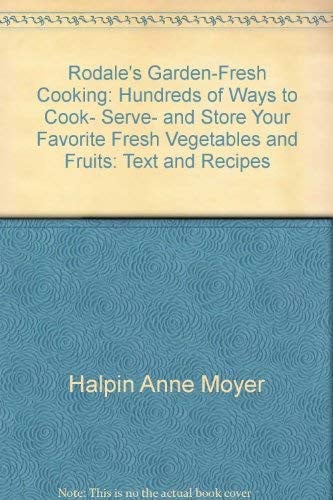 Rodale's Garden - Fresh Cooking