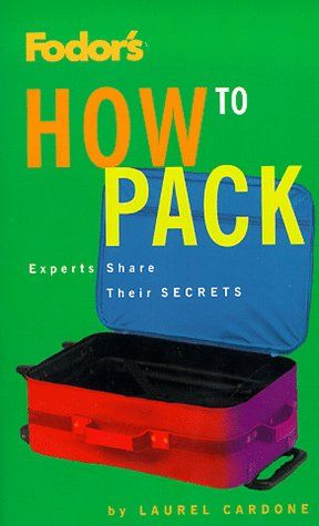How to Pack (Free With Fodor's Pocket Guide)