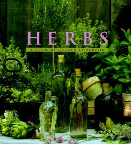 Country Garden Cookbook - Herbs