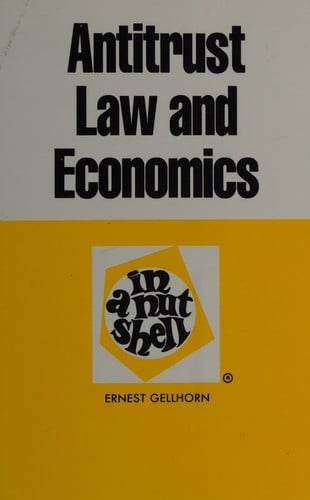 Antitrust law and economics in a nutshell