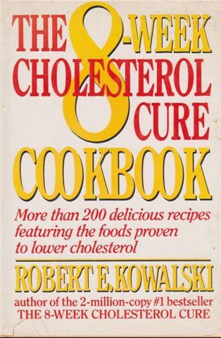 8 - Week Cholesterol Cure Cookbook