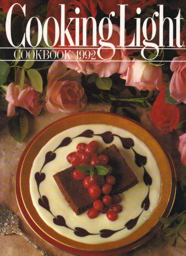 Cooking Light Cookbook 1992 (Cooking Light Annual Recipes)
