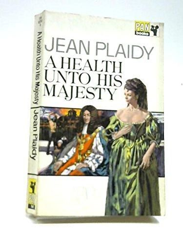 Health Unto His Majesty (The Charles I Trilogy - Volume 2)