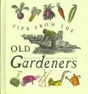 Tips From the Old Gardeners