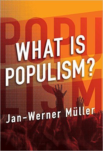 What Is Populism?