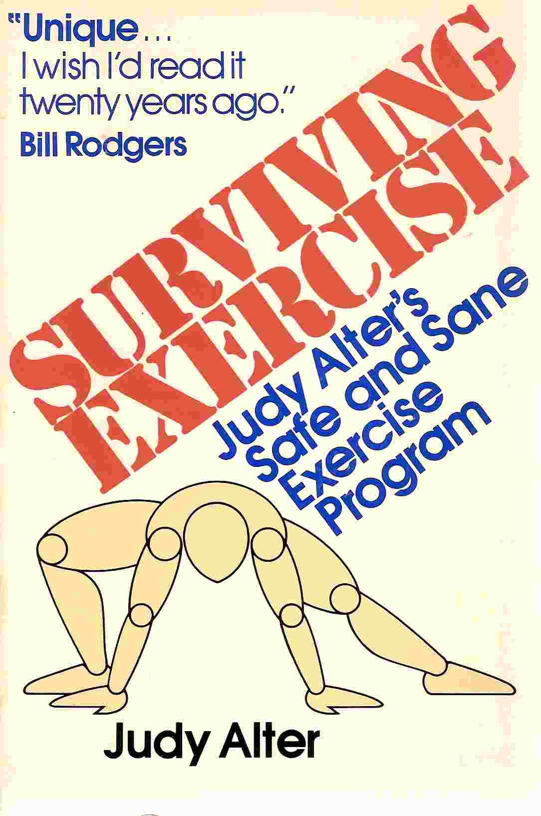 Surviving exercise: Judy Alter's safe and sane exercise program