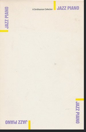 Jazz Piano: a Smithsonian Collection