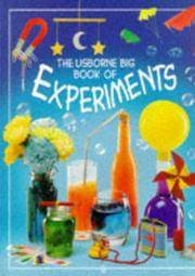 The Usborne Big Book of Experiments (Big Book of Experiences)
