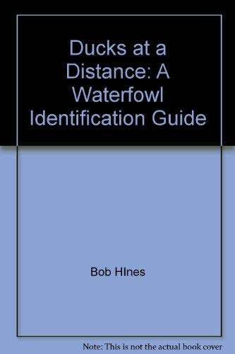 Ducks at a Distance: A Waterfowl Identification Guide