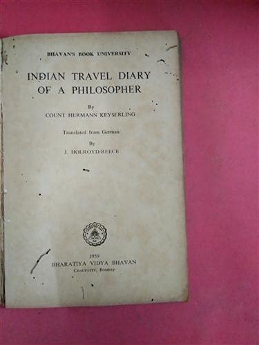 Bhavan'S Book University Indian Travel Diary of A Philosopher, Year 1959