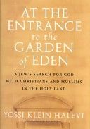 At The Entrance To The Garden of Eden