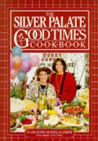Silver Palate Good Times Cookbook