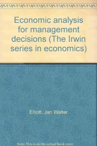 Economic Analysis For Management Decisions