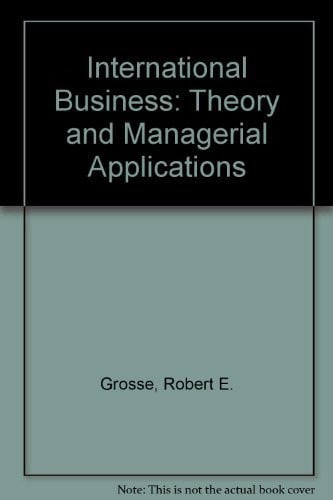 International Business - Theory and Managerial Applications