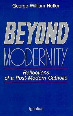 Beyond Modernity