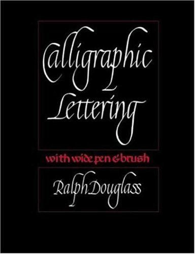 Calligraphic Lettering With Wide Pen and Brush