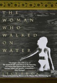 Woman Who Walked On Water