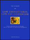 Ultimate Low Cholesterol Low Fat Cookbook (Ultimate Series)